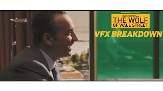 VFX Breakdown: 'The Wolf Of Wall Street' - Leonardo DiCaprio