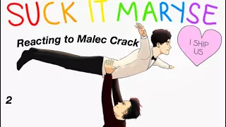 REACTING TO MALEC CRACK 2