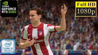 FIFA 22 La Liga Gameplay PC (i5 9300H & RTX 2060) Ultra Graphics