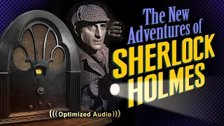 Vol. 2.1 | 2 Hrs - SHERLOCK HOLMES - The New Adventures of - Old Time Radio - Volume 2: Part 1 of 2