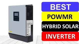 10 Best PowMr Hybrid Solar Inverter 2022