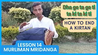 Lesson 14: Fast beat used at end of kirtan | Nitai Gaur hari bol | Mridanga with Murliman