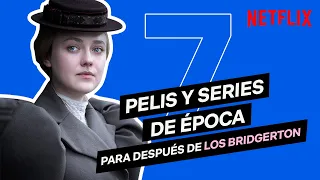 7 series y pelis de ÉPOCA si te gustó LOS BRIDGERTON | Netflix España