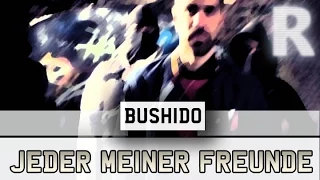 Bushido - Jeder meiner Freunde [Instrumental Remake + Scratches] {HD}