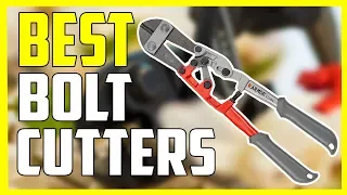 Best Bolt Cutters - Top 3 Amazing Bolt Cutter You Should have In 2024