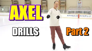 AXEL DRILLS PART 2