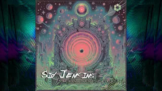 Sid Jenkins - Somebody loves psychedelics