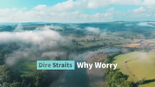 Dire Straits - Why Worry (Lyrics, 번역, 고음질, MV)