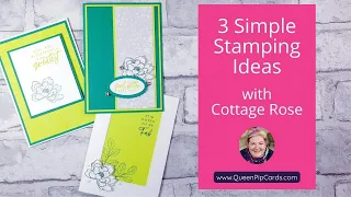 Simple Stamping With Cottage Rose Stamps