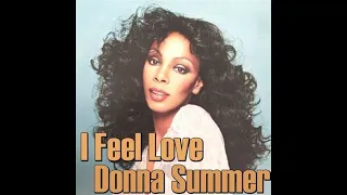 I Feel Love (Donna Summer)