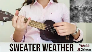 The Neighbourhood - Sweater Weather (EASY Ukulele Tutorial)