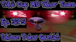 Pokémon Trainer Gauntlet 32-5: Poké Cup Master Ball Biker Team, Prime Cup