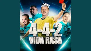 Vida Rasa 4-4-2