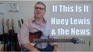 If This Is It - Huey Lewis and The News
