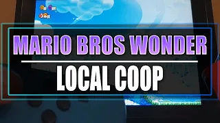 How To Play 2 Player Co-Op In Super Mario Bros Wonder On Switch