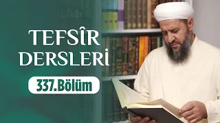 İsmail Hünerlice Hocaefendi ile Tefsîr Dersleri - Lokman Sûresi (1-11) (337.Bölüm)