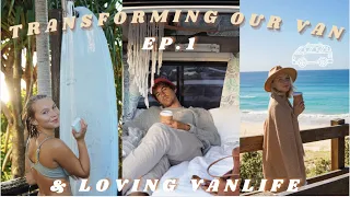 Transforming Our Van Ep.1 | Loving Van Life & Sunrise Surfing