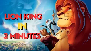 Lion King in 3 minutes