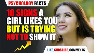 10 Subtle Signs A Girl Likes You But Is Trying Not To Show It | Human Psychology Behavior