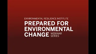 Connecting Habitats and People for Climate Resilient Landscapes - June 8th, 2022