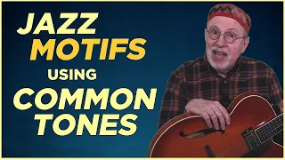 Jazz Motifs from Common Tones