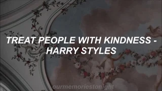 harry styles - treat people with kindness // lyrics