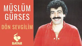 Müslüm Gürses - Dön Sevgilim