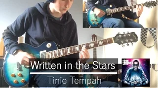 Written in the Stars - Tinie Tempah Guitar Cover