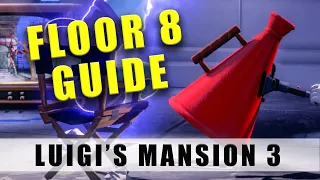 Luigi's Mansion 3 Floor 8 walkthrough - How to get the Megaphone - 100% 8F guide