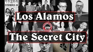 Los Alamos - The Secret City