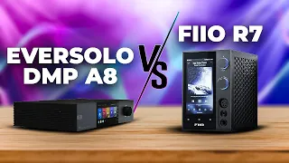 Eversolo DMP A8 vs Fiio R7 - Which One You Should Get!