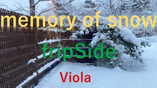 fripSide - memory of snow (Viola cover)