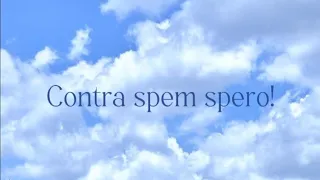 Contra spem spero! (Без надії сподіваюсь!) Леся Українка