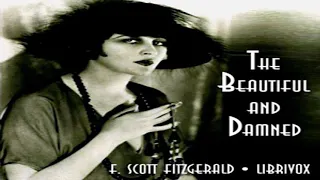 The Beautiful and Damned by F. Scott FITZGERALD read by Mark Nelson Part 1/2 | Full Audio Book