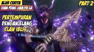 Alur cerita donghua - pertarungan dengan elang iblis Film Donghua Xian Feng Jian Yu Lu