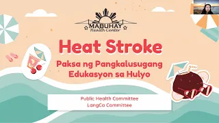 [Tagalog] Heat Stroke - Mabuhay Health Center July 2021