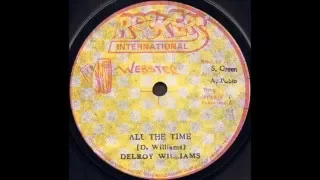 Delroy Williams ‎- All The Time