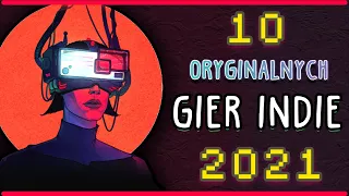 10 NAJCIEKAWSZYCH Premier Gier Indie 2021 Roku