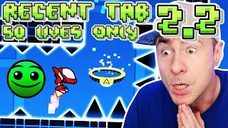 Geometry Dash 2.2 Recent Tab PLATFORMER ONLY LEVELS - 50 Life Challenge