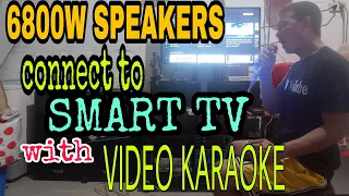 6800W SPEAKERS CONNECT TO SMART TV WITH VIDEO KARAOKE