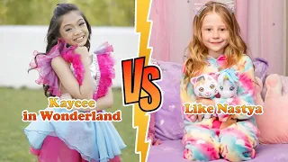 Like Nastya VS Kaycee (Kaycee in Wonderland) Stunning Transformation ⭐ From Baby To Now