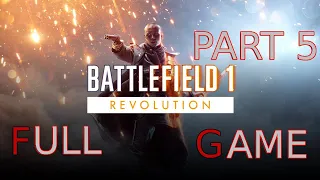 Battlefield™ 1 revolution-Full Gameplay Walkthrough-part 5-(The Runner)