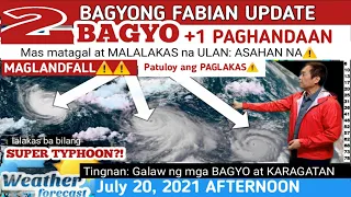 WEATHER UPDATE TODAY July 20, 2021p.m|PAGASA WEATHER FORECAST |LPA BAGYO |GMA WEATHER| FABIANph