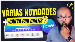 NOVIDADES Canva + Como ter o Canva PRO Grátis em 2024 [TEM COMO?]