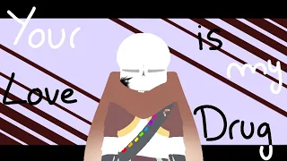 ~•°Your love is my drug//°•~ ||Meme Animation|| •Undertale AU Ink sans•