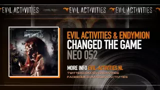Evil Activities & Endymion - Changed The Game