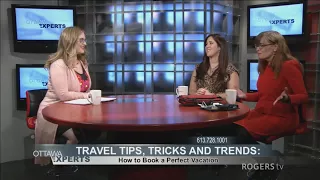 Ottawa Experts: Travel Tips, Tricks and Trends