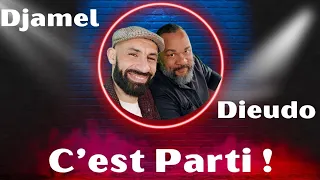 Djamel et Dieudonné : C'est parti !