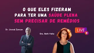 O QUE ELES FIZERAM PARA TER UMA SAÚDE PLENA SEM PRECISAR DE REMÉDIOS