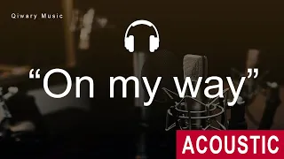Alan Walker - On my way (Acoustic)